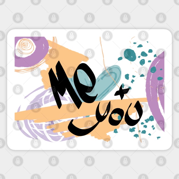 Me & You Sticker by LaBellaCiambella